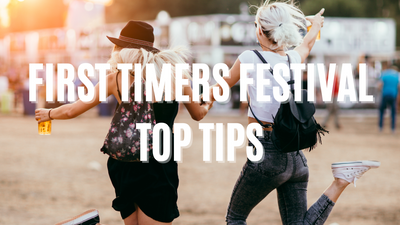 First Time Festival Top Tips